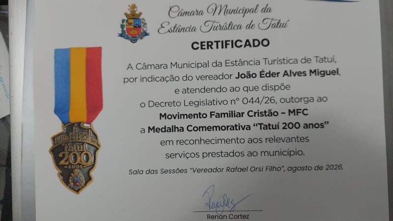 Certificado da Medalha Comemorativa Tatuí 200 anos outorgada ao Movimento Familiar Cristão